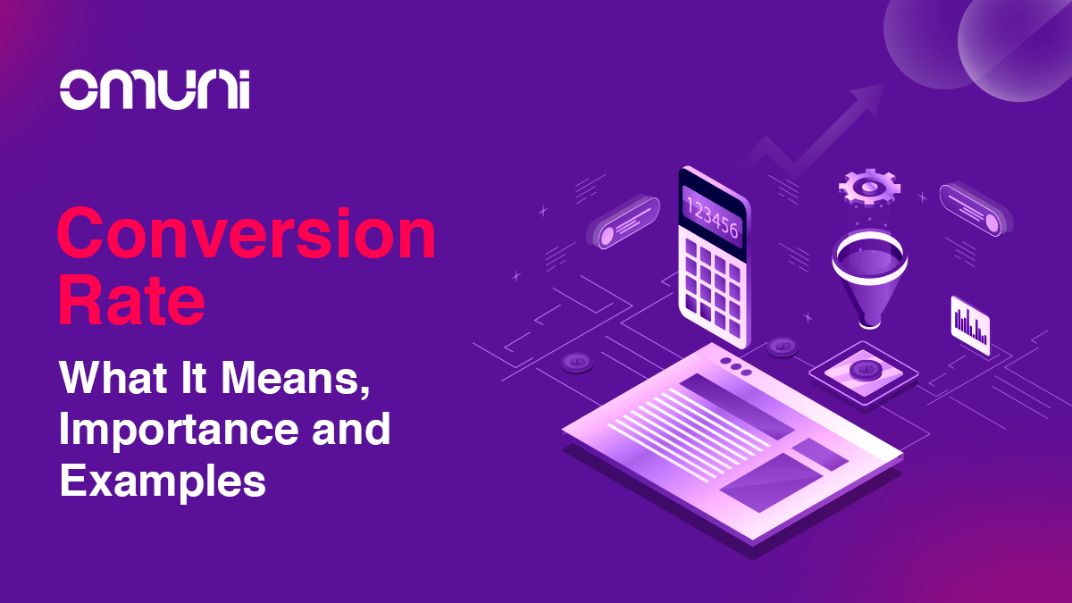Customer Conversion Rate: What is It, and How to Calculate It?